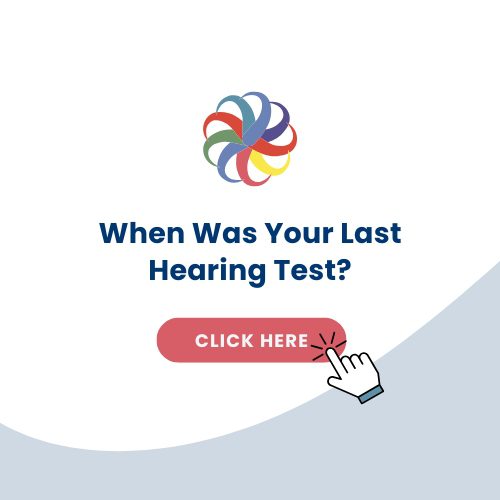 When Was Your Last Hearing Test